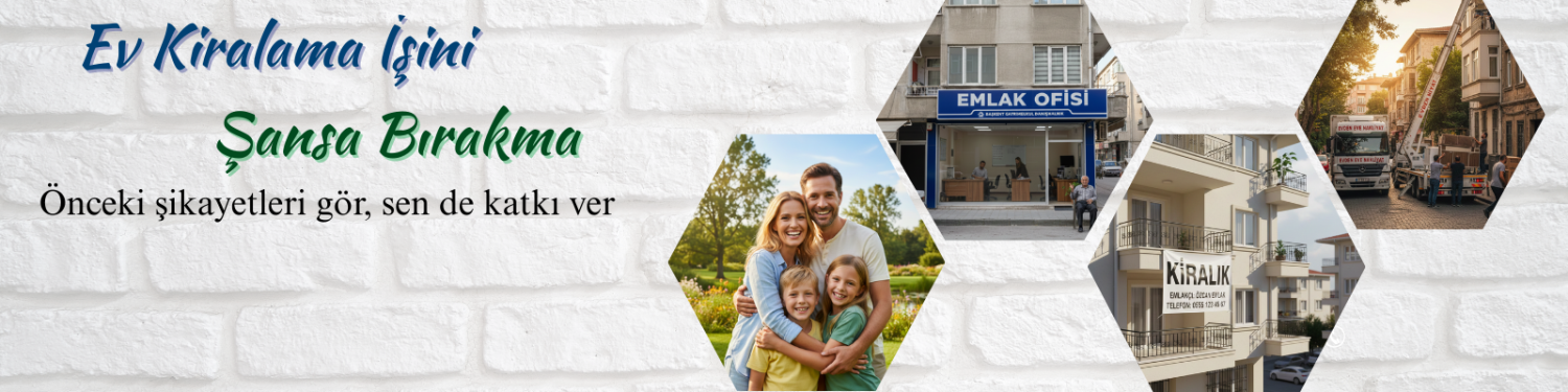 Kiracı Şikayetleri